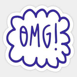 OMG , OH MY GOD Sticker